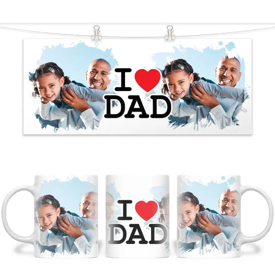 Personalised I Love Dad Photo Mug - Custom Photo Gift for Dad - Father’s Day, Birthday, Christmas - 11oz Ceramic - NZ Made