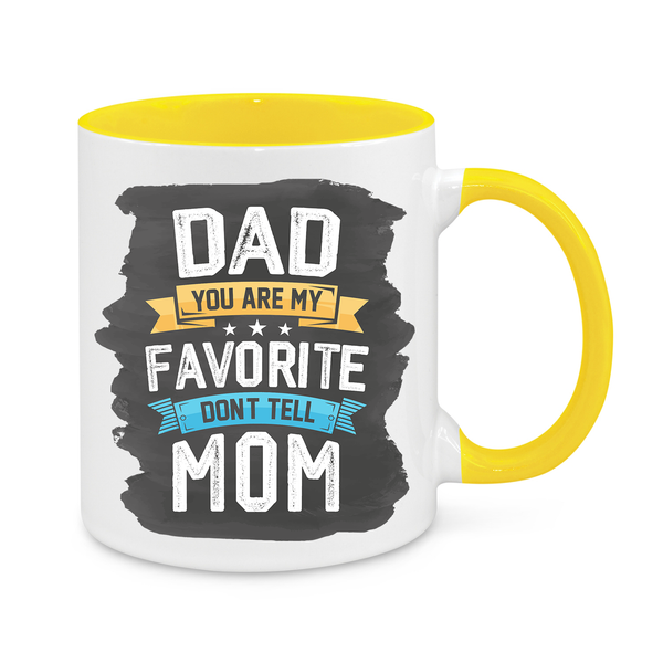 Funny Dad Mug - 11oz Personalised Coffee Cup - Dad You Are My Favorite Don’t Tell Mom - Father’s Day Gift - Funny Gift for Dads from Kids - Novelty Coffee Mug for Dad