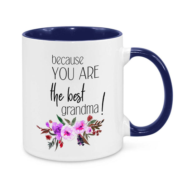 Because You Are the Best Grandma – Beautiful Floral Personalised Grandma Mug | Thoughtful Gift for Nana, Granny, or Gigi