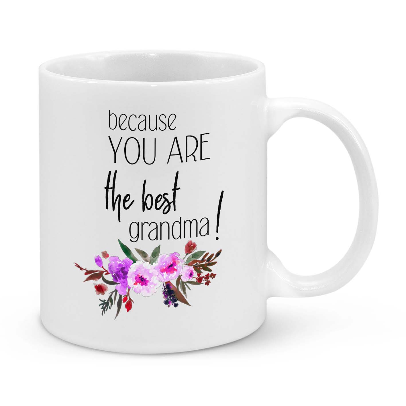 Because You Are the Best Grandma – Beautiful Floral Personalised Grandma Mug | Thoughtful Gift for Nana, Granny, or Gigi