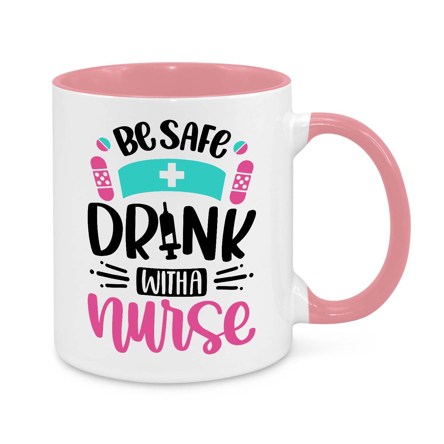 Funny Nurse Mug - 11oz Personalised Coffee Cup - Be Safe Drink with a Nurse - Novelty Nurse Gift - Funny Healthcare Worker Appreciation Mug