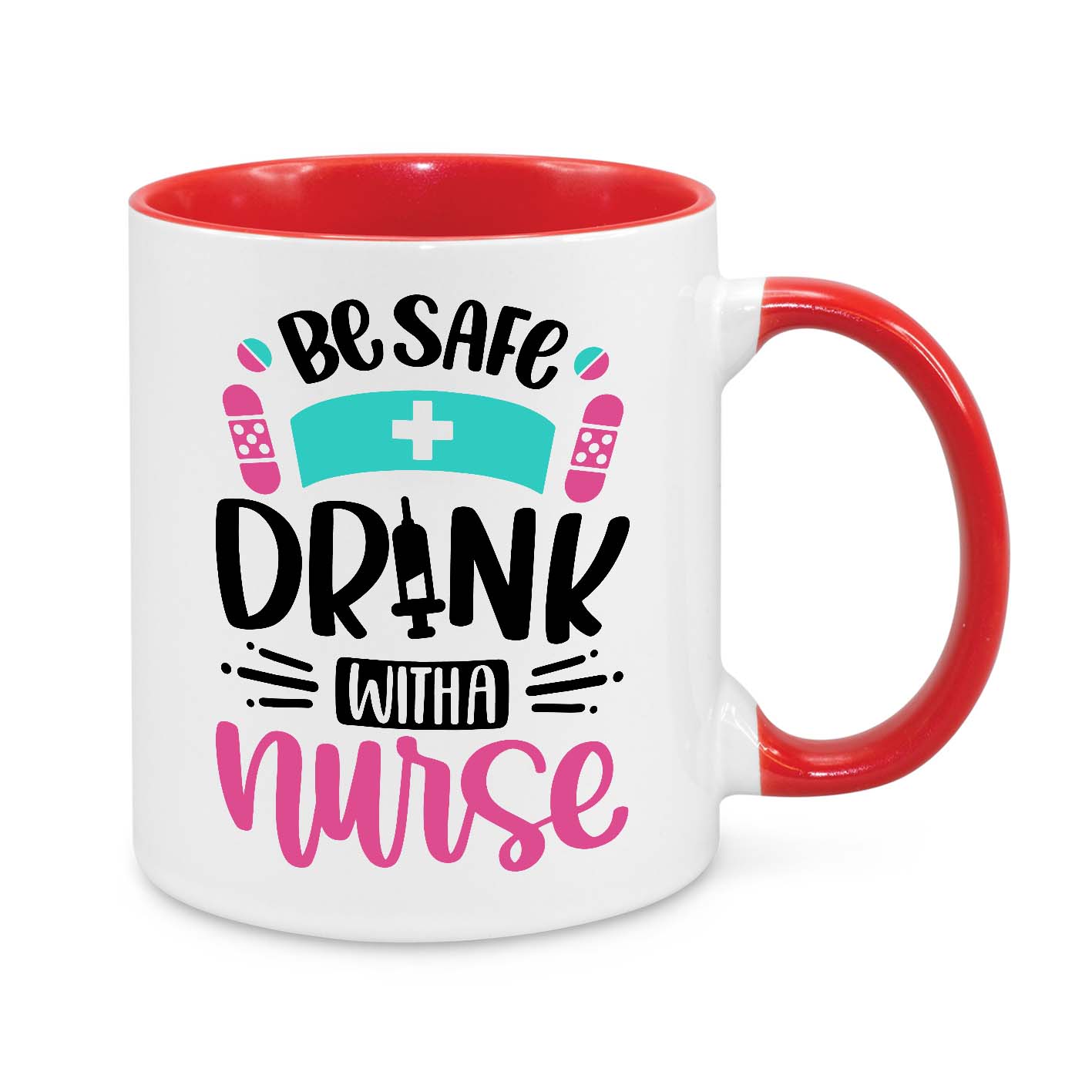 Funny Nurse Mug - 11oz Personalised Coffee Cup - Be Safe Drink with a Nurse - Novelty Nurse Gift - Funny Healthcare Worker Appreciation Mug