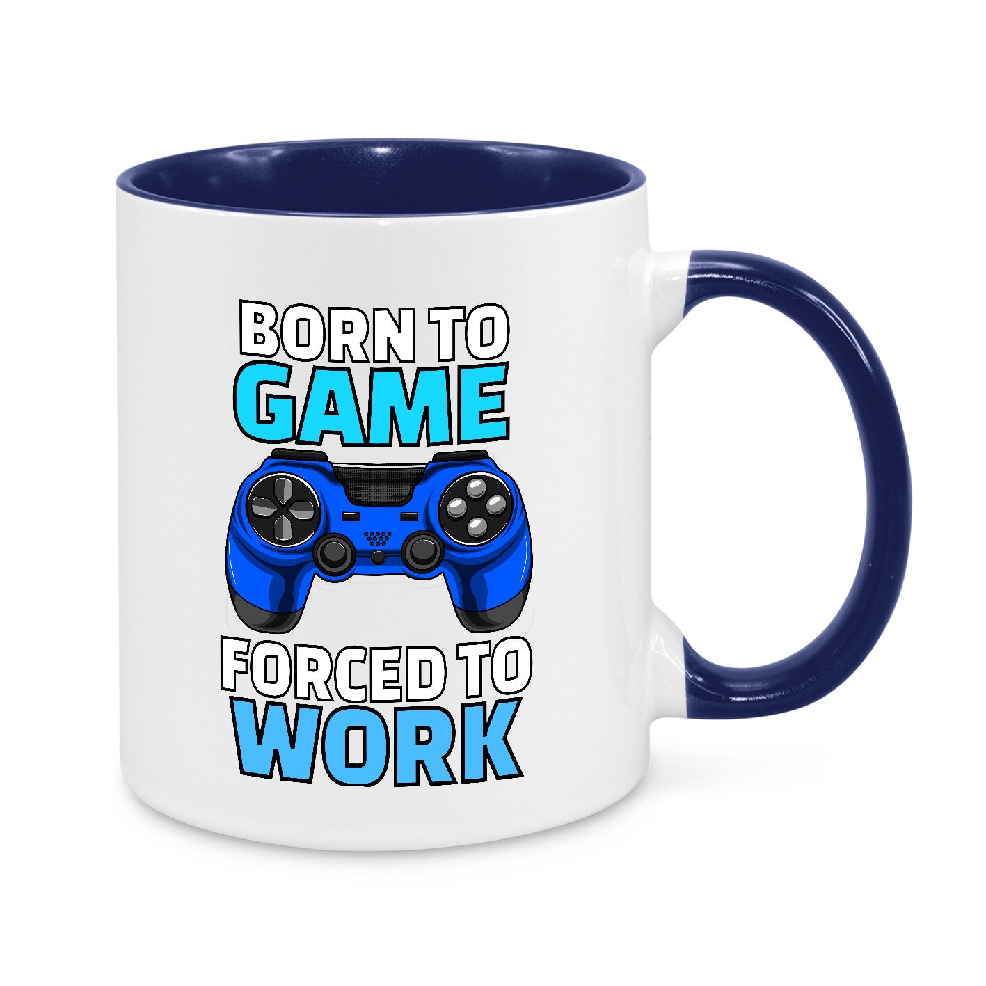 Born to Game, Forced to Work – Funny Gamer Mug