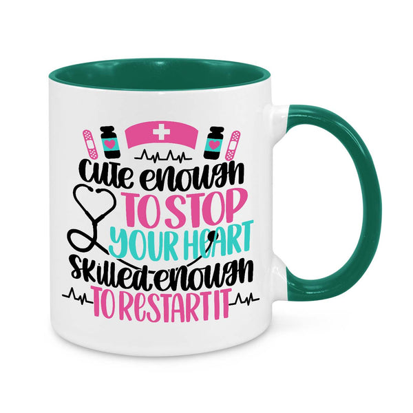 Funny Nurse Mug - 11oz Personalised Coffee Cup - Cute Enough to Stop Your Heart Skilled Enough to Restart It - Novelty Nurse Appreciation Gift - Healthcare Worker Mug