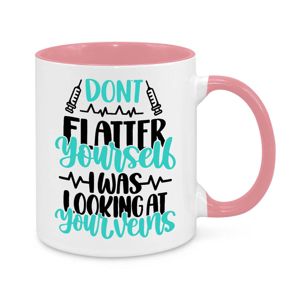 Funny Nurse Mug - 11oz Personalised Coffee Cup - Don’t Flatter Yourself I Was Looking at Your Veins - Phlebotomist Gift - Novelty Healthcare Worker Mug