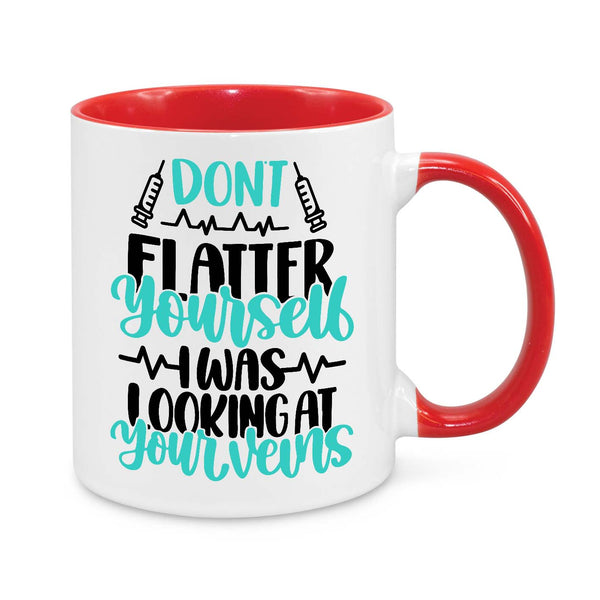 Funny Nurse Mug - 11oz Personalised Coffee Cup - Don’t Flatter Yourself I Was Looking at Your Veins - Phlebotomist Gift - Novelty Healthcare Worker Mug