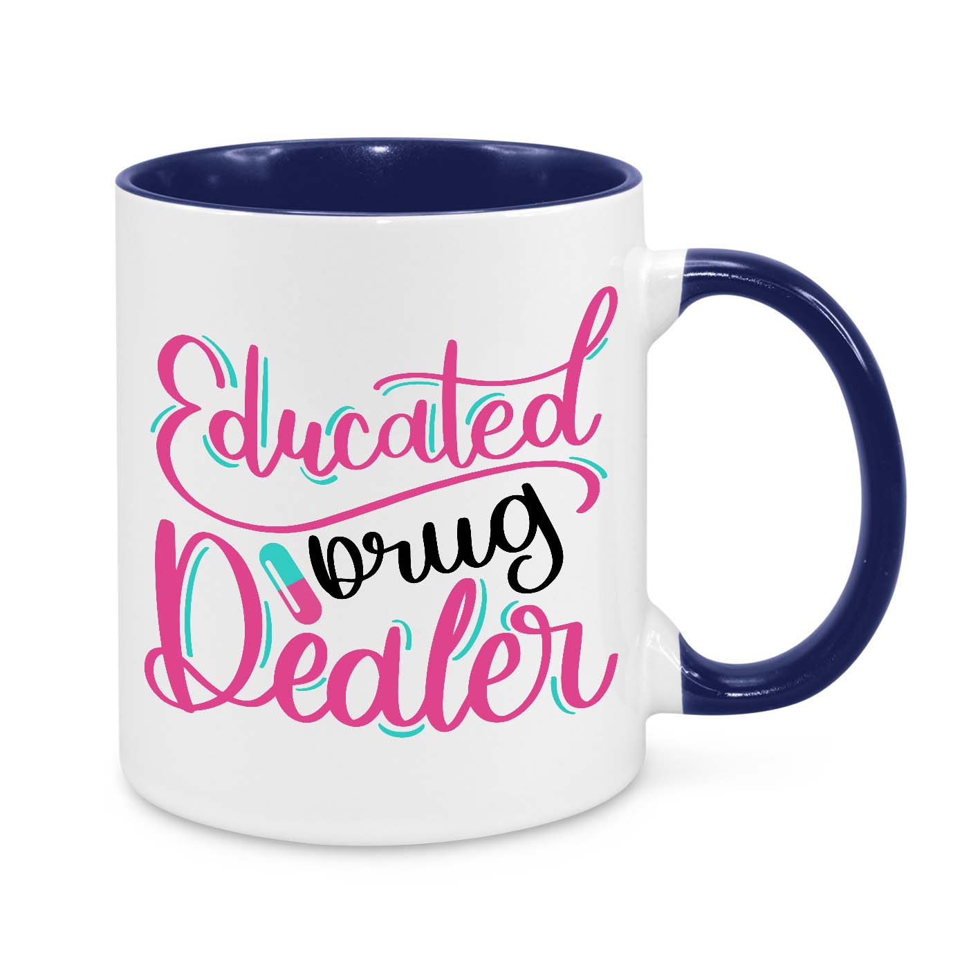 Funny Pharmacist Mug - 11oz Personalised Coffee Cup - Educated Drug Dealer - Novelty Gift for Nurses, Pharmacists & Healthcare Workers - Prescription Humour Mug