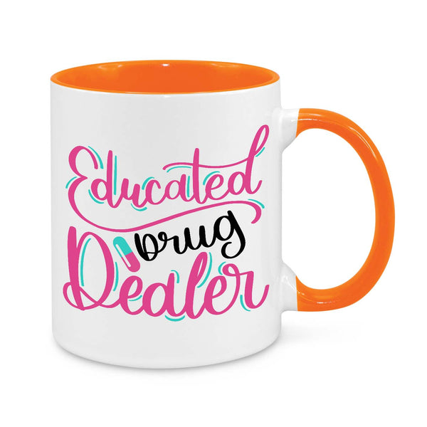 Funny Pharmacist Mug - 11oz Personalised Coffee Cup - Educated Drug Dealer - Novelty Gift for Nurses, Pharmacists & Healthcare Workers - Prescription Humour Mug