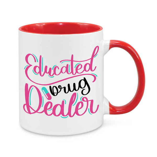 Funny Pharmacist Mug - 11oz Personalised Coffee Cup - Educated Drug Dealer - Novelty Gift for Nurses, Pharmacists & Healthcare Workers - Prescription Humour Mug