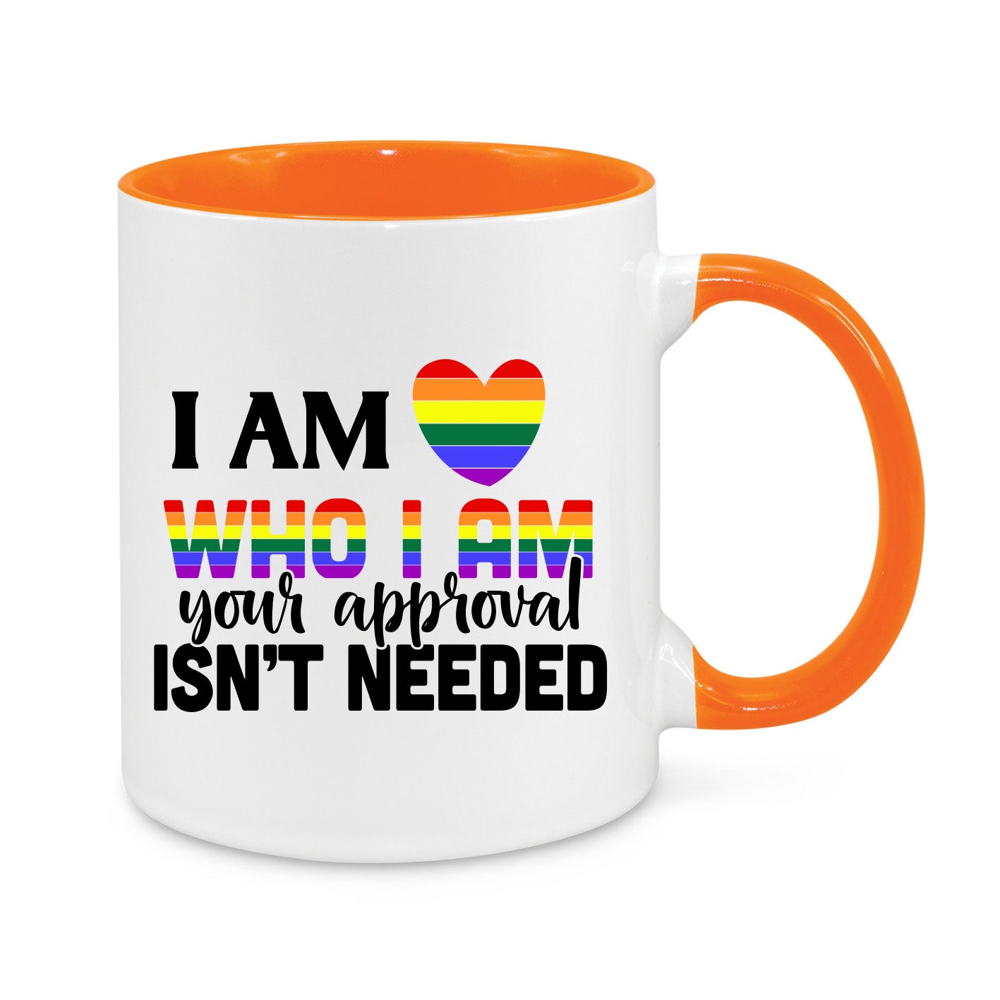 Your Approval Isn't Needed Novelty Mug