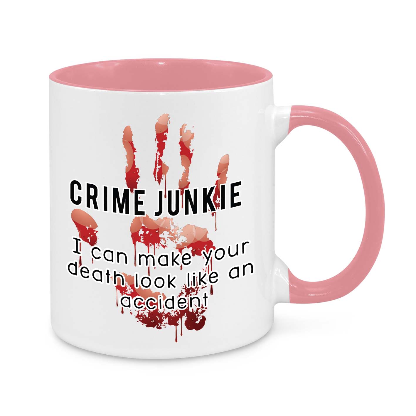 I Can Make Your Death Look Like Accident Novelty Mug