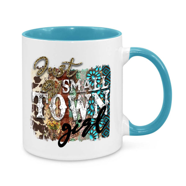 "Just a Small Town Girl" Mug – Rustic & Country-Chic Coffee Cup