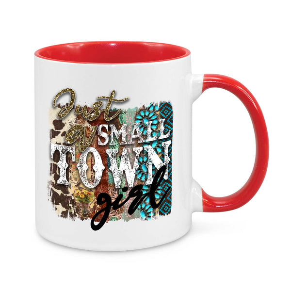 "Just a Small Town Girl" Mug – Rustic & Country-Chic Coffee Cup