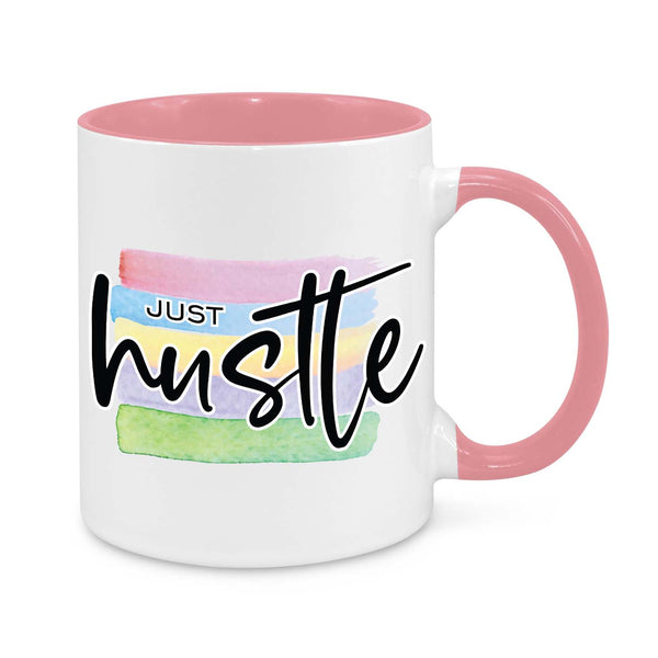 Just Hustle Mug – Motivational Coffee Cup for Go-Getters & Entrepreneurs