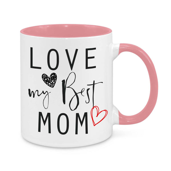 Love My Best Mom Novelty Mug