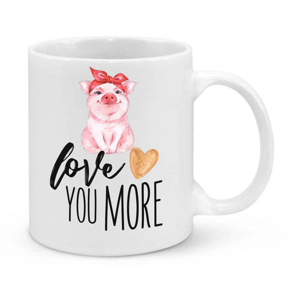 Love You More Mug – Cute Pig Coffee Cup – Romantic Gift for Her or Him