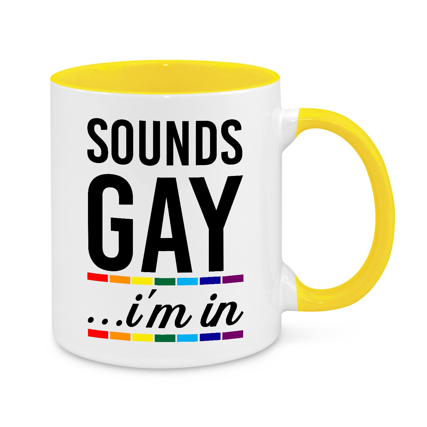 Sounds Gay I'm In Mug – Funny LGBTQ+ Pride Coffee Cup – Rainbow Novelty Gift