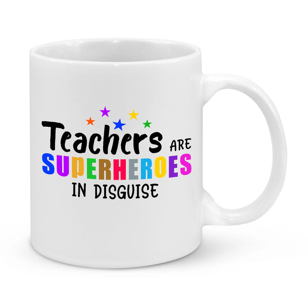 Teachers Are Superheroes In Disguise – Colourful Novelty Mug