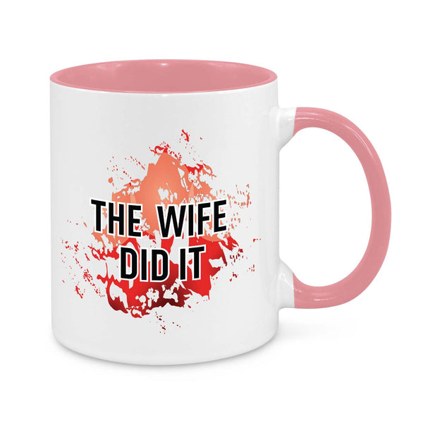 "The Wife Did It" True Crime Mug – A Hilarious Gift for Mystery & Crime Enthusiasts!