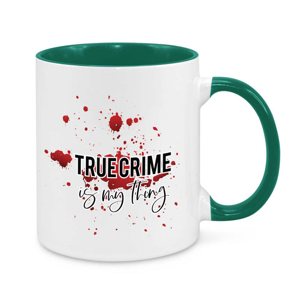 "True Crime is My Thing" Mug – The Ultimate Gift for Crime Enthusiasts!