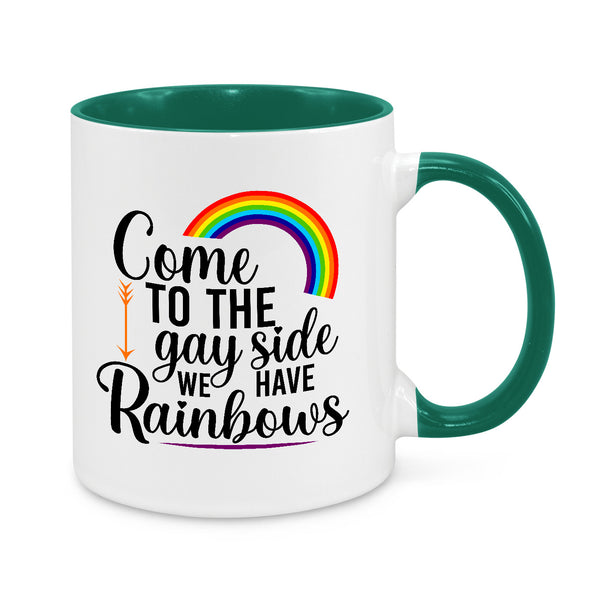 Come to the Gay Side Mug – Funny LGBTQ+ Pride Coffee Cup with Rainbow