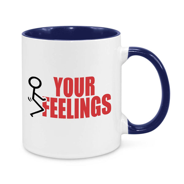 F Your Feelings Novelty Mug