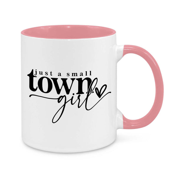 Just a Small Town Girl Mug – Country-Themed Coffee Cup for Proud Small-Town Women