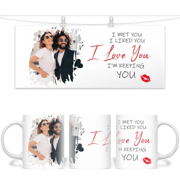 Personalised Couples Photo Mug - I Met You I Liked You I Love You - Romantic Custom Photo Gift - 11oz Ceramic - NZ Made