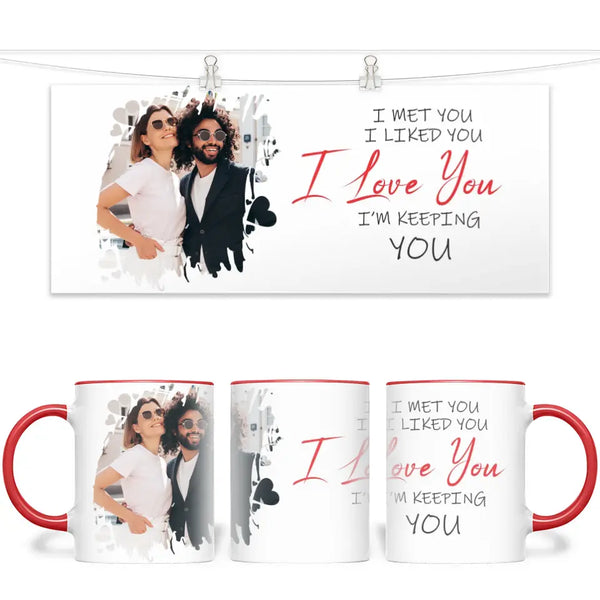 Personalised Couples Photo Mug - I Met You I Liked You I Love You - Romantic Custom Gift - 11oz Ceramic Mug - NZ Made