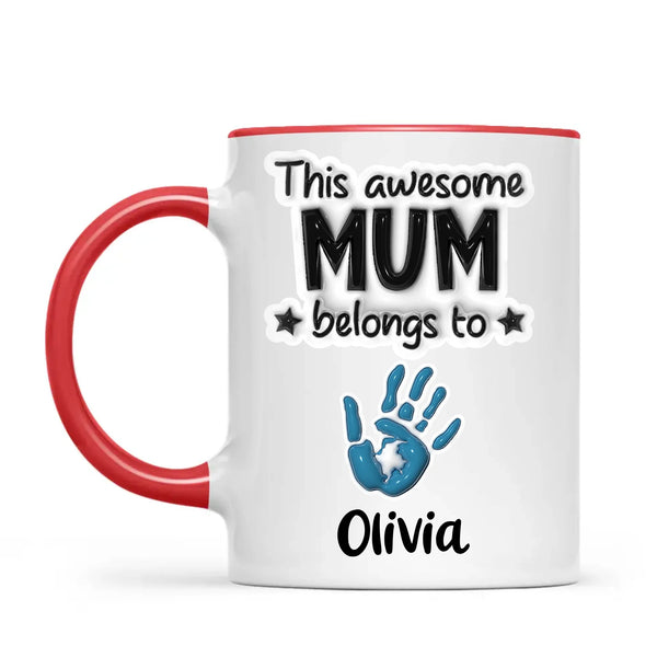 Personalised “This Awesome Mum Belongs To” Mug – Custom Handprints & Kids’ Names with 3D Glossy Print – Mother’s Day Gift for Mum or Mummy