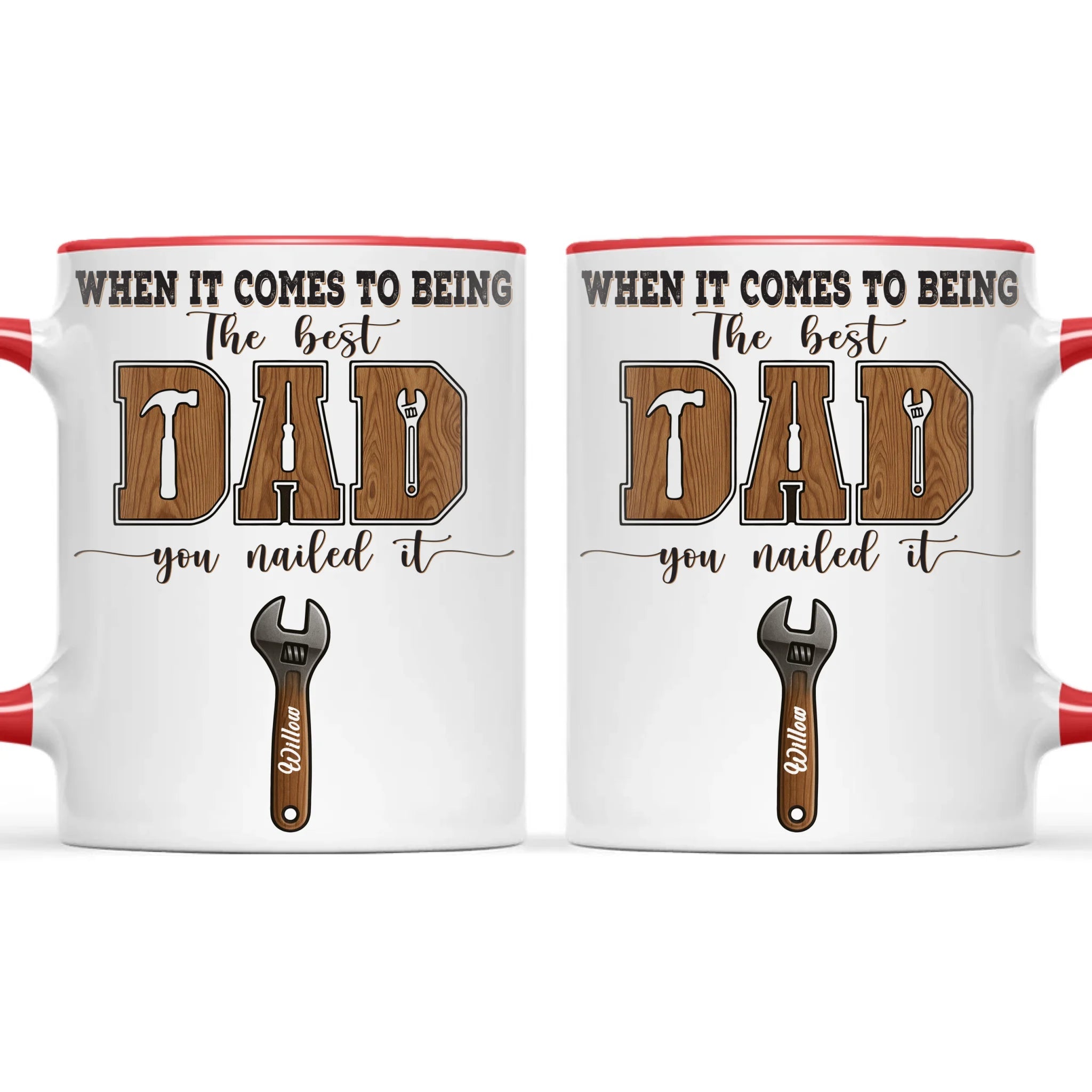 When It Comes To Being Best Dad You Nailed It Mug