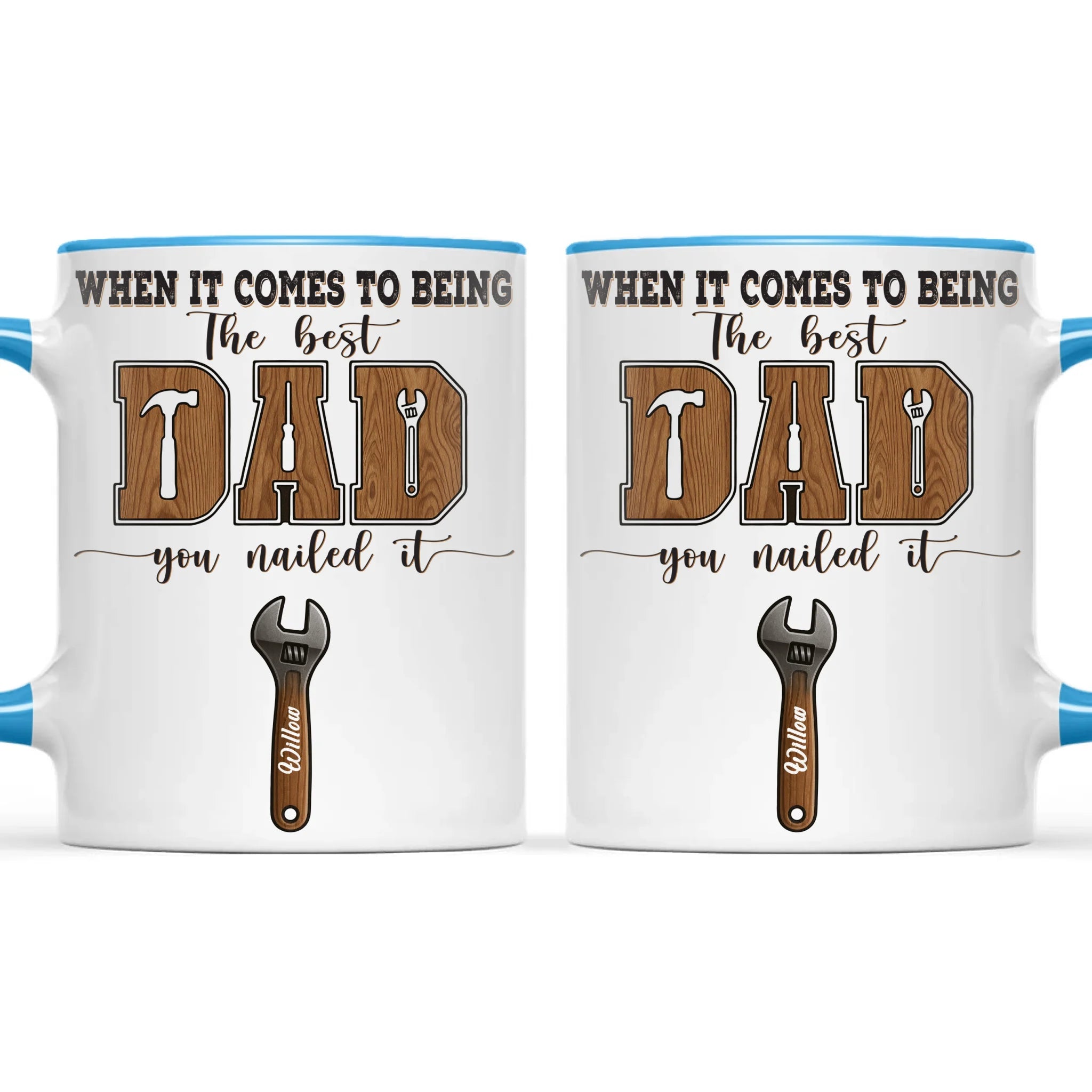 When It Comes To Being Best Dad You Nailed It Mug