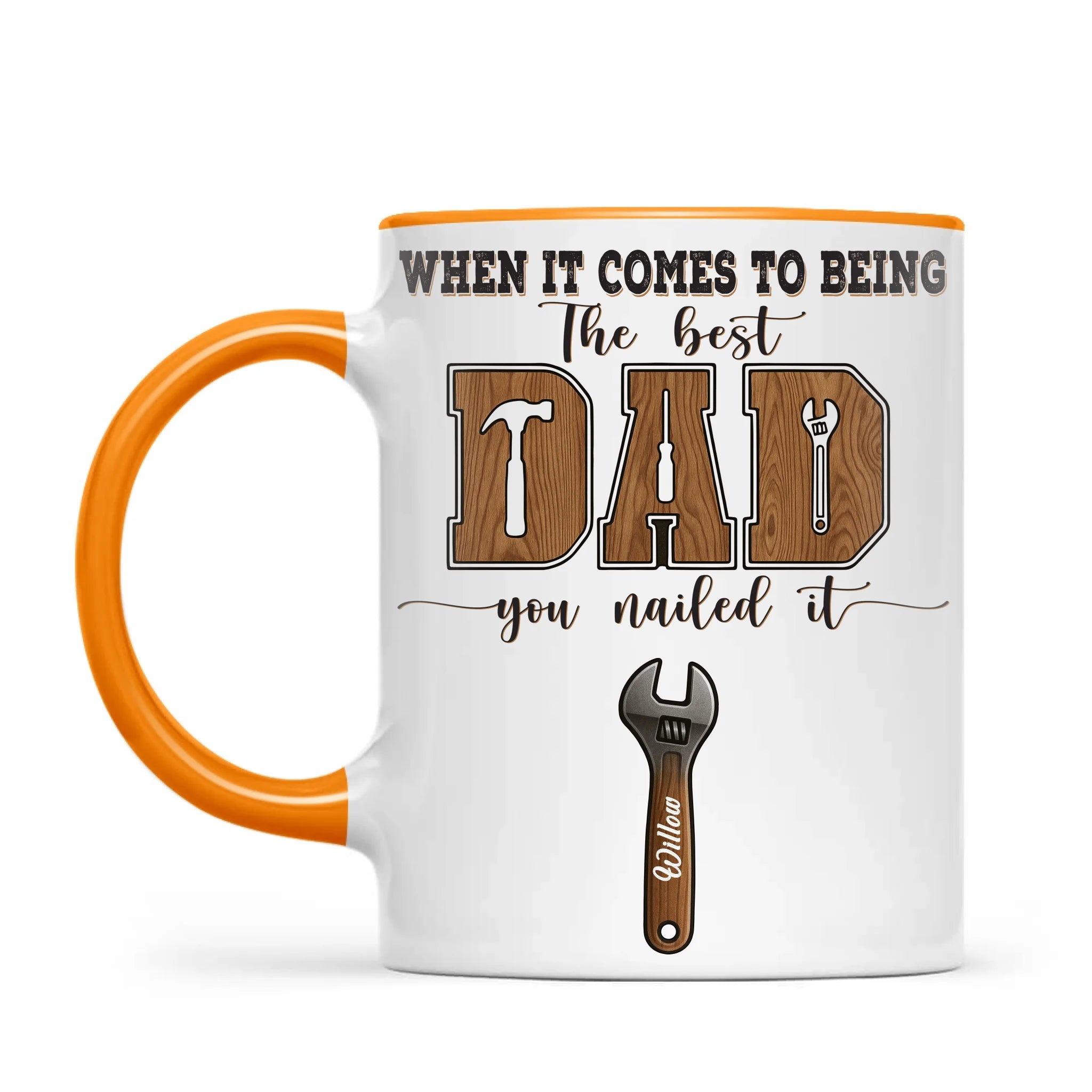 When It Comes To Being Best Dad You Nailed It Mug