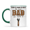 When It Comes To Being Best Dad You Nailed It Mug