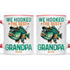 We Hooked The Best Grandpa Mug