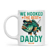 We Hooked The Best Daddy Mug