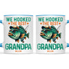 We Hooked The Best Grandpa Mug