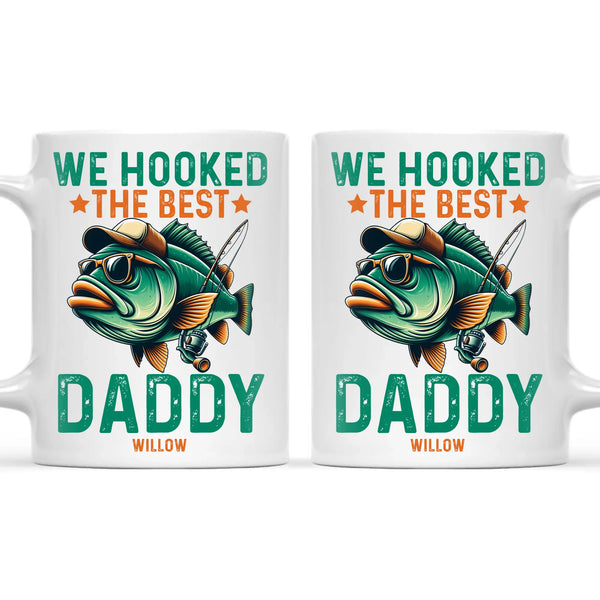 We Hooked The Best Daddy Mug