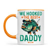 We Hooked The Best Daddy Mug