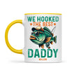 We Hooked The Best Daddy Mug