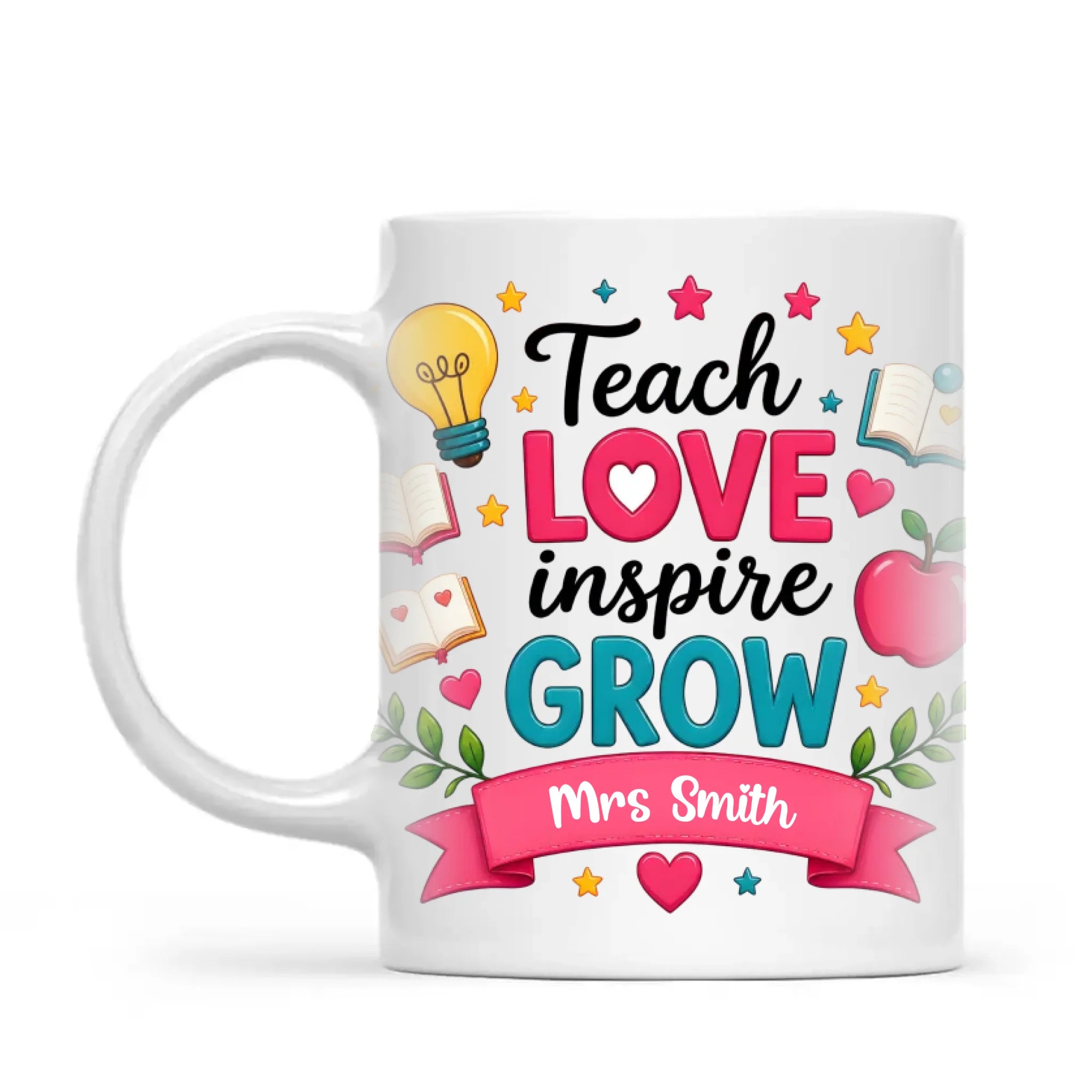 Personalised Teach Love Inspire Grow Teacher Mug