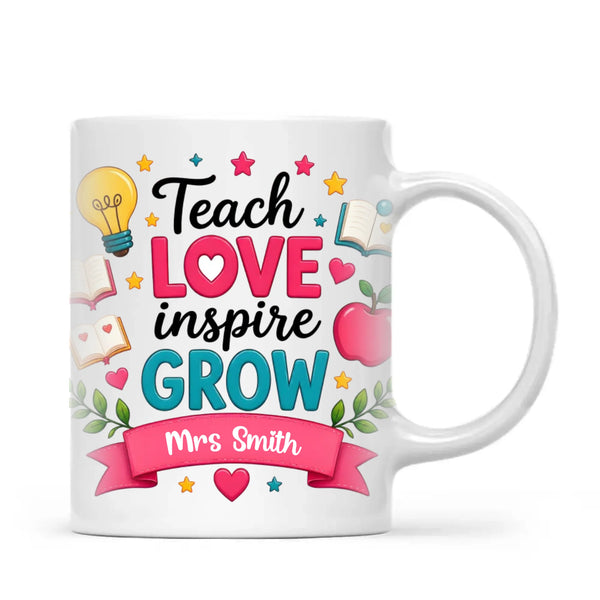 Personalised Teach Love Inspire Grow Teacher Mug, view 2
