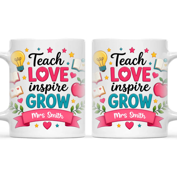 Personalised Teach Love Inspire Grow Teacher Mug, view 3