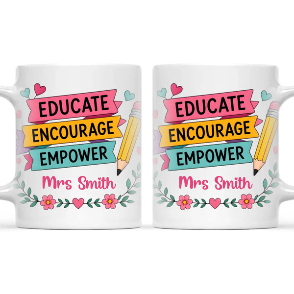 Personalised Educate Encourage Empower Teacher Mug, view 3