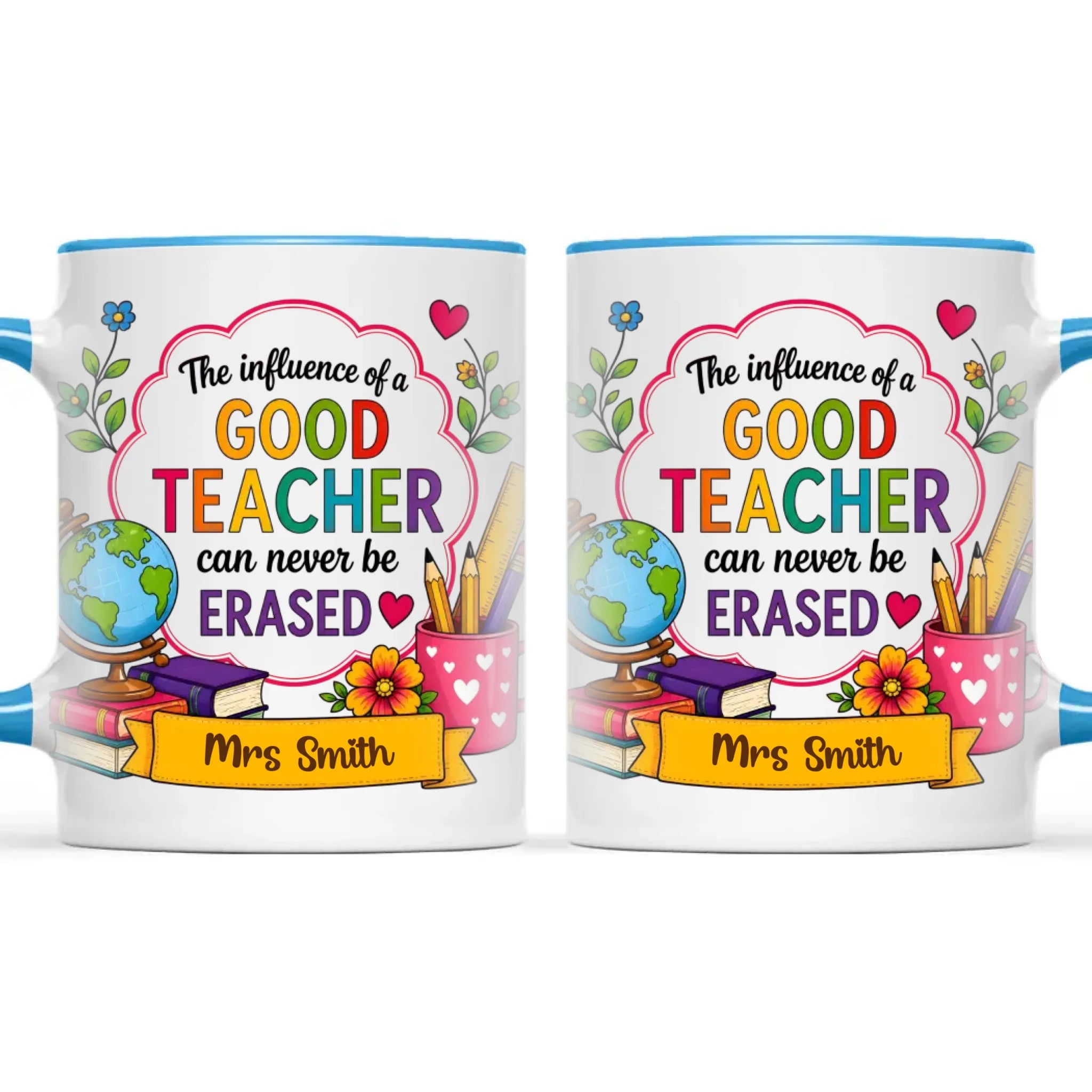 Personalised The Influence of a Good Teacher Mug, view 9