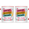 Personalised Educate Encourage Empower Teacher Mug, view 6