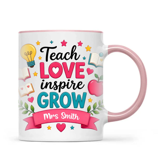 Personalised Teach Love Inspire Grow Teacher Mug, view 14