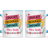 Personalised Educate Encourage Empower Teacher Mug, view 9