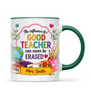 Personalised The Influence of a Good Teacher Mug, view 20