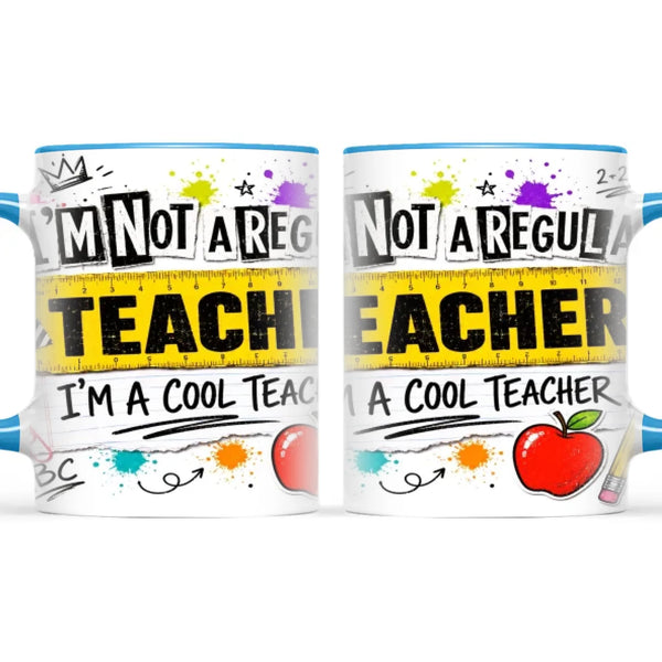 I'm Not a Regular Teacher, I'm a Cool Teacher Mug, view 9